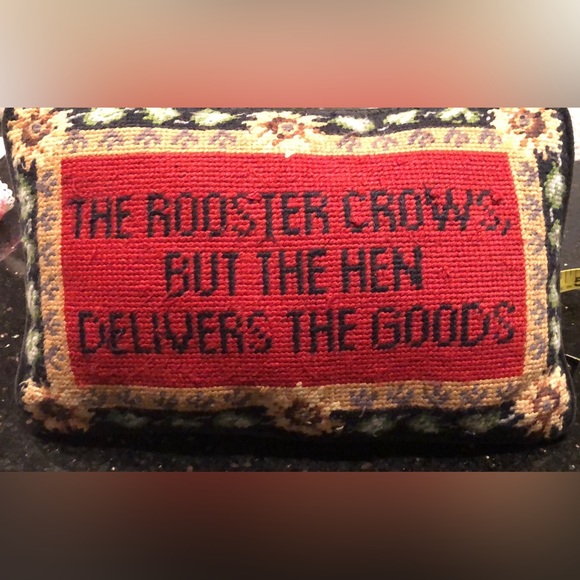 Needlepoint Decorative Pillow “The roosters crows but hen delivers the goods” - Picture 12 of 13